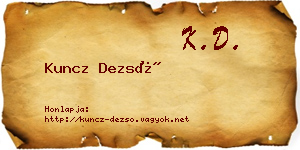 Kuncz Dezső névjegykártya
